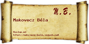 Makovecz Béla névjegykártya